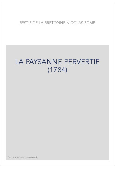 LA PAYSANNE PERVERTIE (1784)