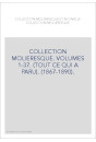 COLLECTION MOLIERESQUE. VOLUMES 1-37. (TOUT CE QUI A PARU). (1867-1890).