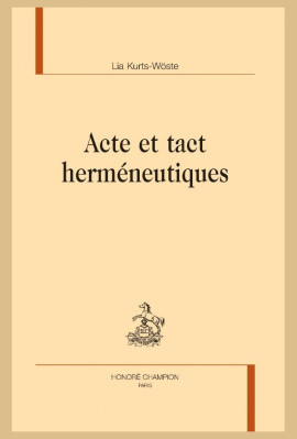 ACTE ET TACT HERMÉNEUTIQUES