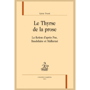 LE THYRSE DE LA PROSE