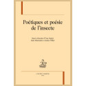 POÉTIQUES ET POÉSIE DE L'INSECTE