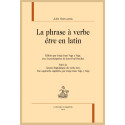 LA PHRASE À VERBE "ÊTRE" EN LATIN