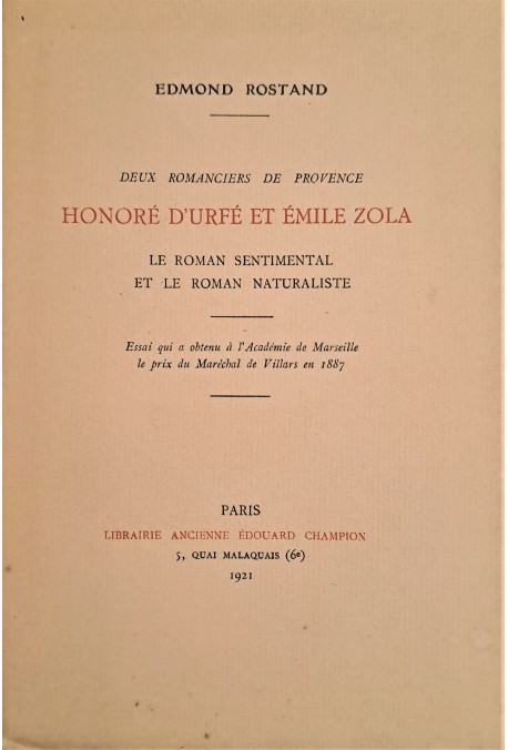 DEUX ROMANCIERS DE PROVENCE. HONORE D'URFÉ ET ÉMILE ZOLA