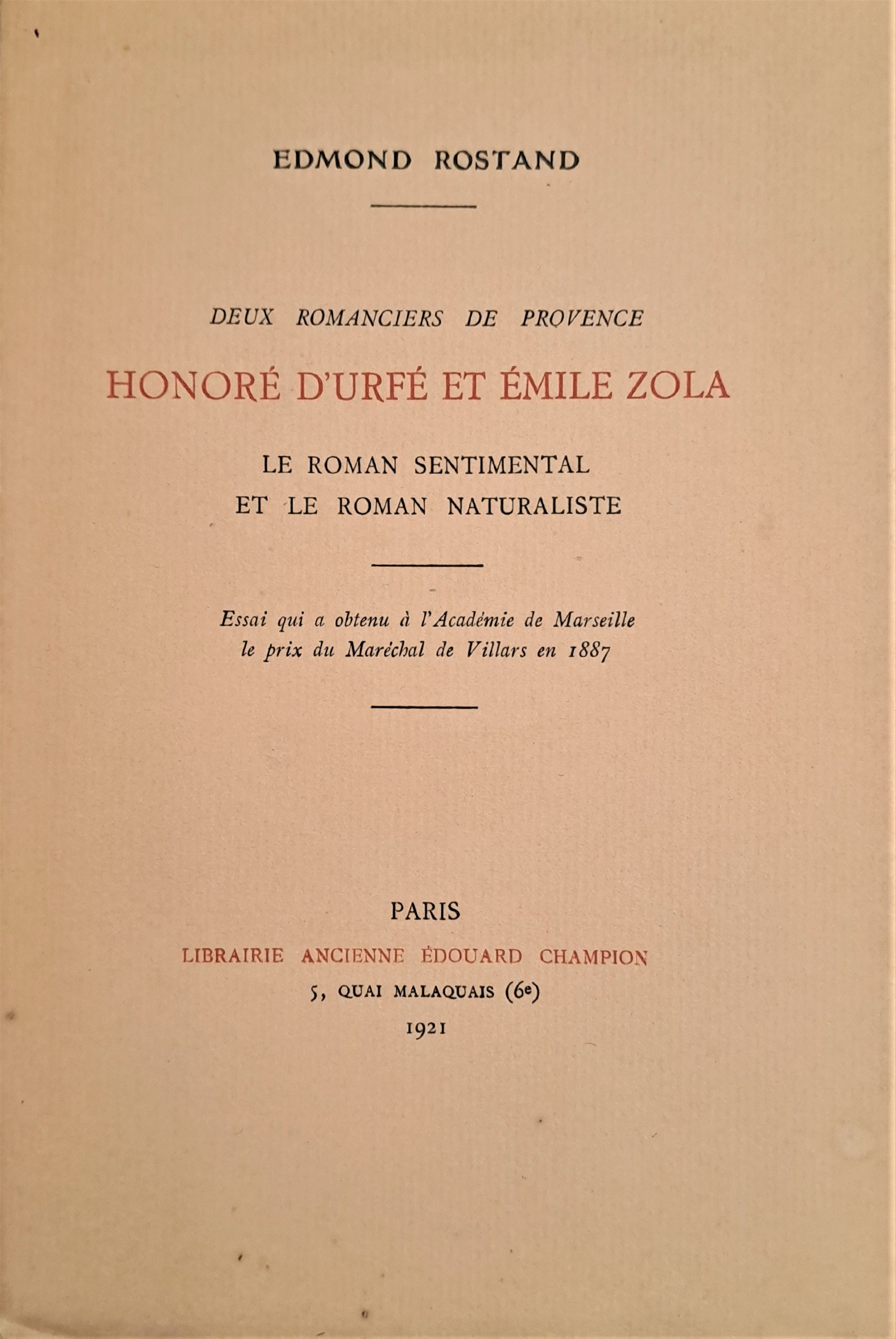 DEUX ROMANCIERS DE PROVENCE. HONORE D'URFÉ ET ÉMILE ZOLA