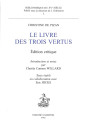 LE LIVRE DES TROIS VERTUS