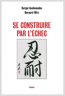 SE CONSTRUIRE PAR L'ÉCHEC