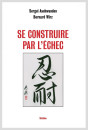 SE CONSTRUIRE PAR L'ÉCHEC