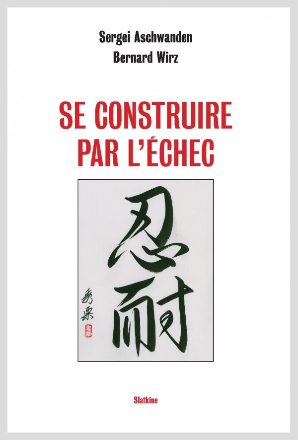 SE CONSTRUIRE PAR L'ÉCHEC
