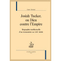 JOSIAH TUCKER, OU DIEU CONTRE L'EMPIRE