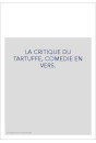 LA CRITIQUE DU TARTUFFE, COMEDIE EN VERS.