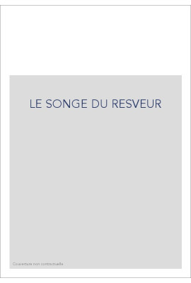 LE SONGE DU RESVEUR