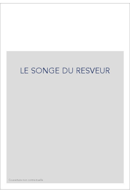 LE SONGE DU RESVEUR