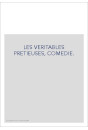 LES VERITABLES PRETIEUSES, COMEDIE.