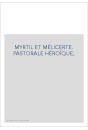MYRTIL ET MÉLICERTE. PASTORALE HÉROÏQUE,