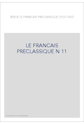 LE FRANÇAIS PRÉCLASSIQUE 11