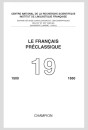 LE FRANÇAIS PRÉCLASSIQUE 19