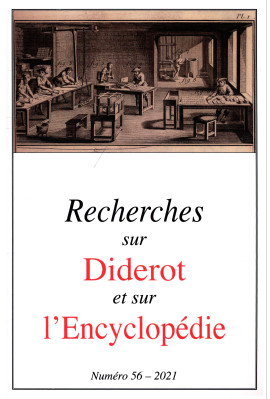 RECHERCHES SUR DIDEROT ET SUR L'ENCYCLOPÉDIE 56- 2021