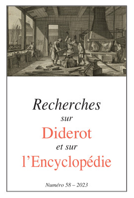 RECHERCHES SUR DIDEROT ET SUR L'ENCYCLOPÉDIE 58- 2023