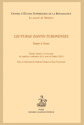 LECTURAE DANTIS TURONENSES - DANTE A TOURS