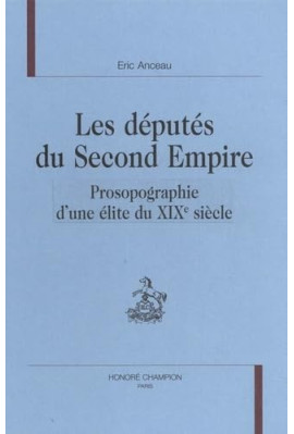 LES DÉPUTÉS DU SECOND EMPIRE