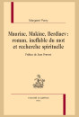 MAURIAC, MAKINE, BERDIAEV : ROMAN, INEFFABLE DU MOT ET RECHERCHE SPIRITUELLE
