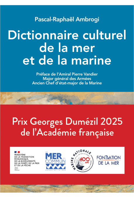 DICTIONNAIRE CULTUREL DE LA MER ET DE LA MARINE