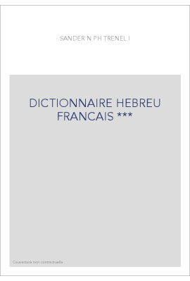 DICTIONNAIRE HEBREU FRANCAIS ***