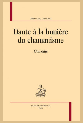 DANTE À LA LUMIÈRE DU CHAMANISME