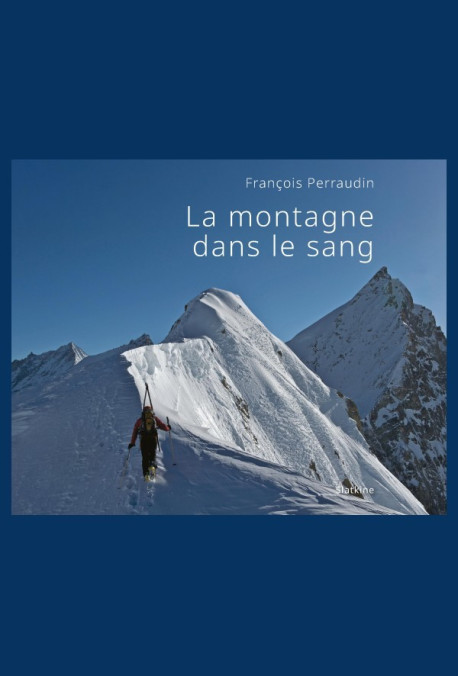LA MONTAGNE DANS LE SANG