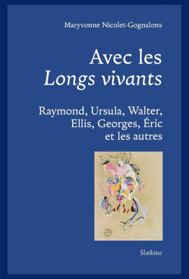 AVEC LES LONGS VIVANTS