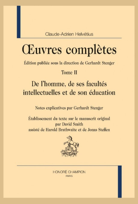 OEUVRES COMPLÈTES TOME II. DE L'HOMME, DE SES FACULTES INTELLECTUELLES ET DE SON EDUCATION