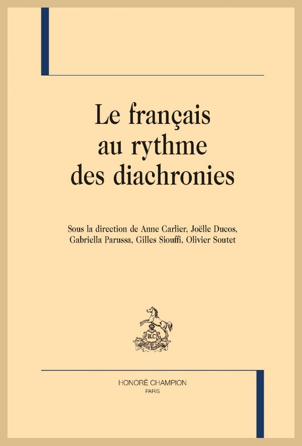 LE FRANCAIS AU RYTHME DES DIACHRONIES