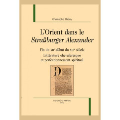 L'ORIENT DANS LE "STRASSBURGER ALEXANDER" (FIN DU XIIE - DÉBUT DU XIIIE SIÈCLE)