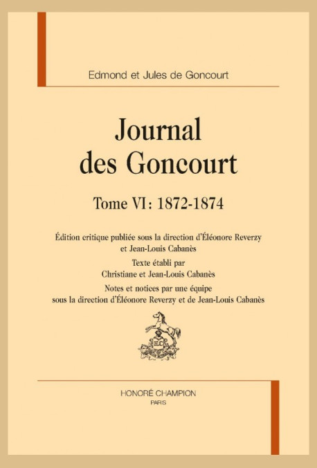JOURNAL DES GONCOURT.  TOME VI :  1872-1874