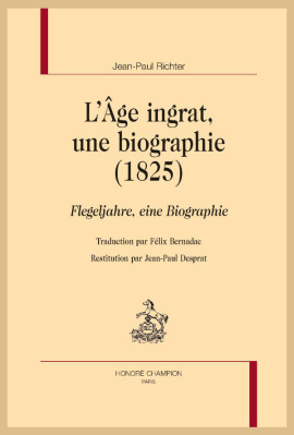L'ÂGE INGRAT, UNE BIOGRAPHIE (1825)