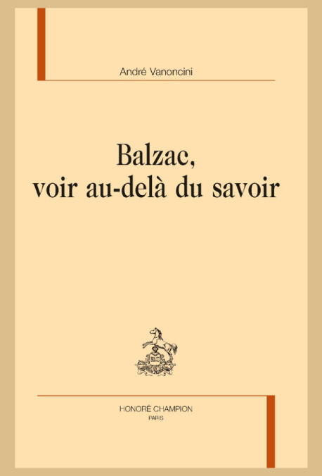 BALZAC, VOIR AU-DELÀ DU SAVOIR