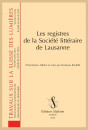 LES REGISTRES DE LA SOCIÉTÉ LITTERAIRE DE LAUSANNE