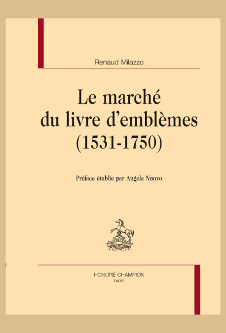 LE MARCHÉ DU LIVRE D'EMBLÈMES (1531-1750)