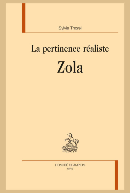 LA PERTINENCE RÉALISTE :  ZOLA