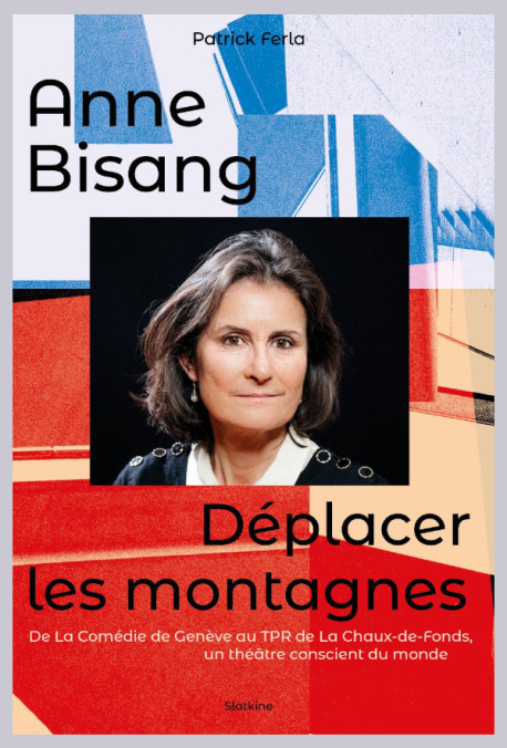 ANNE BISANG DÉPLACER LES MONTAGNES
