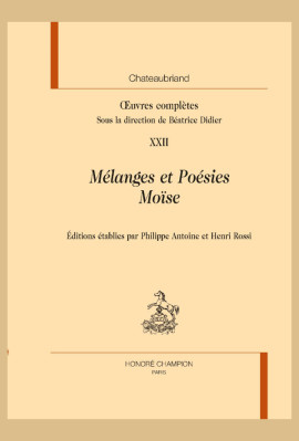 OEUVRES COMPLÈTES, XXII  : MÉLANGES ET POÉSIES - MOÏSE
