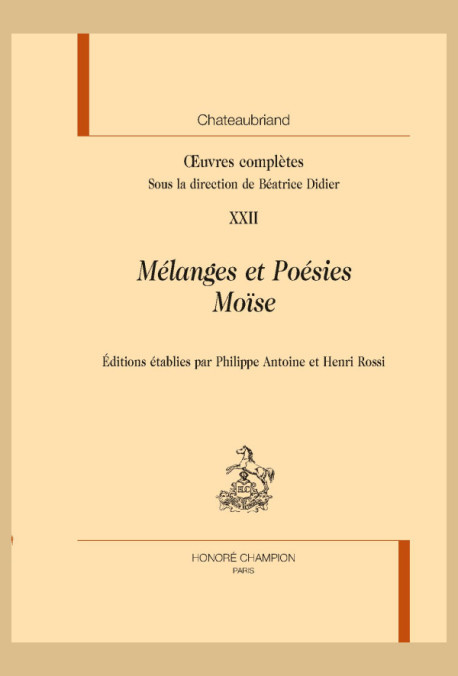 OEUVRES COMPLÈTES, XXII  : MÉLANGES ET POÉSIES - MOÏSE