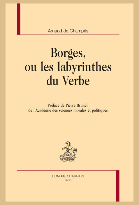 BORGES OU LES LABYRINTHES DU VERBE