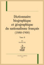 DICTIONNAIRE BIOGRAPHIQUE ET GÉOGRAPHIQUE DU NATIONALISME FRANÇAIS (1880-1900)