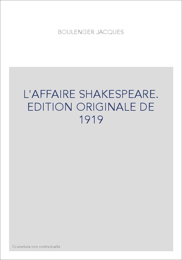 L'AFFAIRE SHAKESPEARE. EDITION ORIGINALE DE 1919