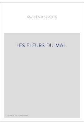 LES FLEURS DU MAL.